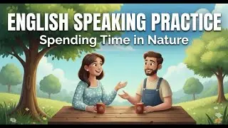 English Speaking Practice with Real Daily Conversations | Learn to Speak Confidently