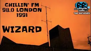 🧙&zwj;♂️✨ DJ Wizard | Chillin&rsquo; 98 FM, London | 13 July 1991 | Hardcore Rave Techno 🔊🔥