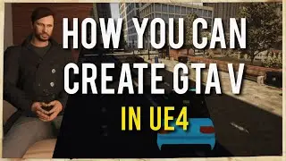Grand Theft Auto V Vehicles In UE4 - (Unreal Engine 4 Tutorial)