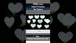 FREE Love Heart Photo Video Frames for Canva #shorts