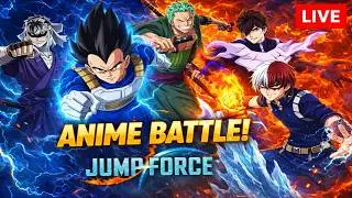 Battle Anime - JUMP FORCE