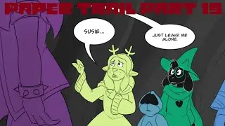 Paper Trail Part 19 【 Deltarune - Undertale Comic Dub 】