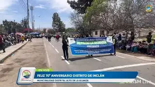 70° ANIVERSARIO DE CREACIÓN POLÍTICA DEL DISTRITO DE INCLÁN