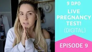 LIVE PREGNANCY TEST!! 9 DPO | Ep. 09