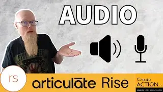 Работа со звуком в Articulate Rise 360