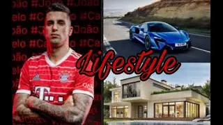 lifestyle joao cancelo biografy age and more