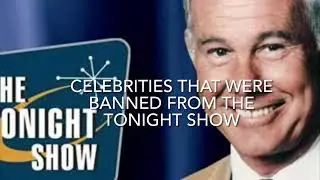 Celebrities That Were Banned from the Tonight Show starring Johnny Carson