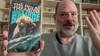DOC SAVAGE: THE POLAR TREASURE&mdash;100 Book Challenge, Episode 4