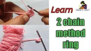 how to crochet in the round: chain 2 method/Crochet 2  chain method rings