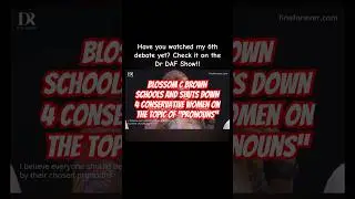 Blossom C. Brown schools and shuts down Conservative women on &ldquo;Pronouns&rdquo;
