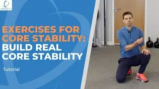Exercises for Core Stability: Exercise that builds real core stability