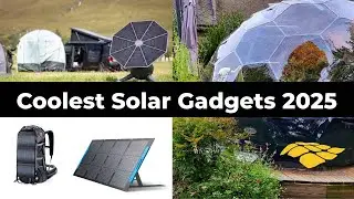 Coolest Solar gadgets 2025
