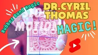 Dr. Cyril Thomas MAGIC (#shorts) 🎩Best rubber band Magic!