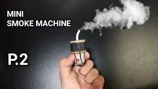 DIY MINI SMOKE MACHINE | How to Make a Mini Smoke Machine (Part 2)