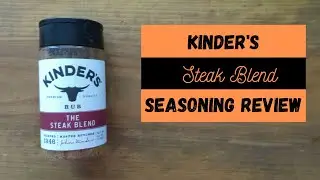 Kinder's Steak Blend Seasoning Review