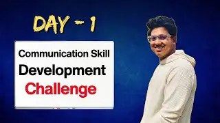 Day-1 | Communication Skill Development Challenge (Spoken Part)