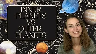 Inner Planets Vs. Outer Plants - Astrology Personal Planets? Why Are They Important? The Difference