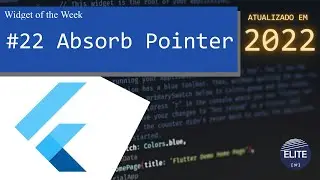 Absorb Pointer - Flutter Widget of the Week - Atualizado em 2022