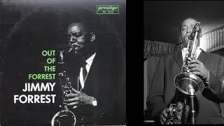 Yesterdays - Jimmy Forrest Quartet