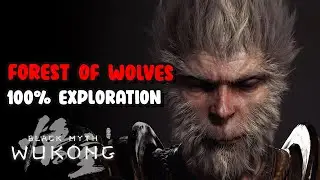 Black Myth Wukong Forest of Wolves 100% Walkthrough &ndash; All Collectibles
