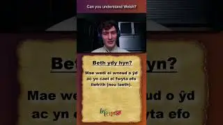 Can you understand Welsh? | #1