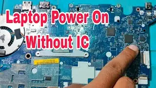 Dell Latitude Series Laptop No Power On Problem IC CD 3301 Remove & Bypass Without Insert Ic#2025