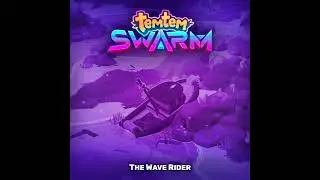 Temtem: Swarm - 05 - The Wave Rider (Original Soundtrack)