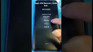 How to Exit Recovery mode on Oppo A16K