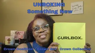 CURLBOX UNBOXING July #seasonedbeauties #curlbox #dovecrowncollection