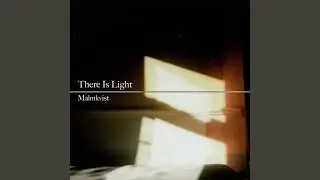 There Is Light