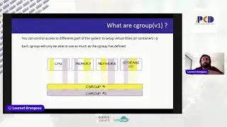 cgroups v2 : Quoi de neuf du coté des containers ? - Laurent Grangeau
