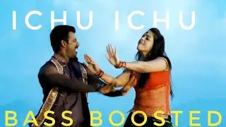 ICHU ICHU SONG | VEDI | BASS BOOSTED | TAMIL MOVIE | EXTRA BASS BOOSTED| BASS BOOSTED CENTER 