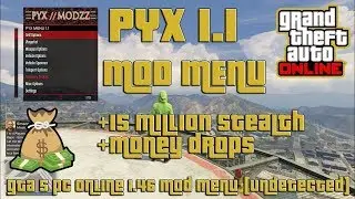 GTA V Online 1.46 PYX Mod Menu v1.1 | GTA 5 Mod Menu PC + Free Download | Undetected