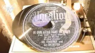 78's - In Our Little Part Of Town - Del Courtney and His Orchestra (Vocalion)