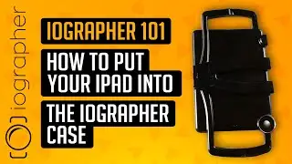 iOgrapher 101 - How to put your iPad into the iOgrapher Case