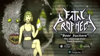 Beer Suckers - Fatal Prophecy