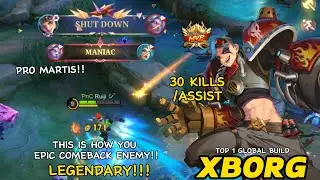 HOW TO COMEBACK ENEMIES EVEN IF IT IS HARD!! XBORG INSANE GAMEPLAY!! ~ TOP GLOBAL BUILD ~ MLBB