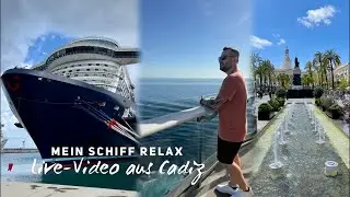Reise & Kreuzfahrt-Trend überträgt einen Livestream aus Cádiz - Mein Schiff Relax