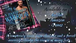 A Hardened Warrior - Historical Romance by Hildie McQueen - Audiobook Sample