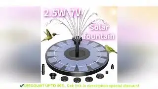 1W/1.5W/2.5W Outdoor Solar Fountain Suitable for Garden Pond Solar Fountain Pump Kit with 6 Nozzles