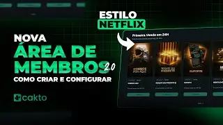 LANÇAMOS A CAKTO MEMBERS 2.0 (A MELHOR E GRATUITA AREA DE MEMBROS DO DIGITAL)