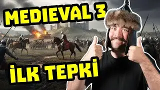 İLK TEPKİ MEDIEVAL 3 DUYURULDU - TARİHİ OYUNLAR YENİDEN DOĞUYOR