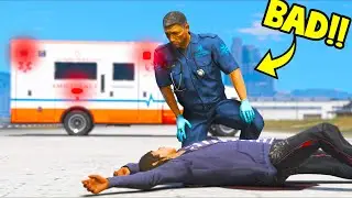 I am the Best BAD Paramedic in town!! (GTA 5 Mods)