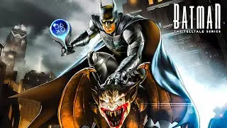 BATMAN: The Telltale Series - 100% Platinum Walkthrough No Commentary