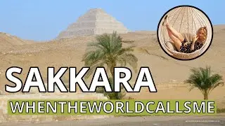 Sakkara i Piramida Schodkowa Dżesera, czyli najstarsza i pierwsza piramida starożytnego Egiptu