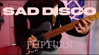 Sad Disco - Flipturn