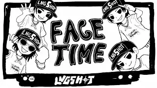 LNGSHOT - FaceTime (Lyrics)