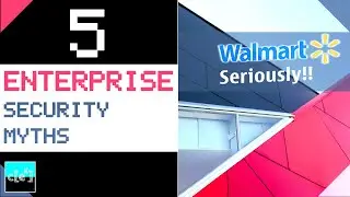 5 cyber security misconceptions/ myths - part 2: Enterprise Edition