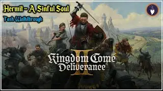 KINGDOM COME DELIVERANCE 2 | TASK FROM HERMIT - A SINFUL SOUL