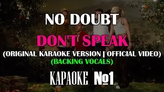 No Doubt - Don't Speak (Backing Vocals) (Original Karaoke Version | Official Video)